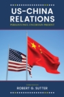 Image for U.S.-China relations  : perilous past, uncertain present