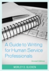 Image for A Guide to Writing for Human Service Professionals