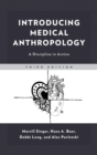 Image for Introducing medical anthropology: a discipline in action
