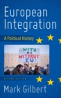 Image for European integration  : a political history