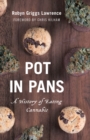 Image for Pot in Pans : A History of Eating Cannabis