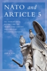 Image for NATO and Article 5  : the transatlantic alliance and the twenty-first-century challenges of collective defense