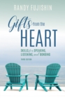 Image for Gifts from the heart  : skills for speaking, listening, and bonding