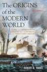 Image for The Origins of the Modern World: : A Global and Environmental Narrative from the Fifteenth to the Twenty-First Century