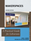 Image for Makerspaces  : a practical guide for librarians