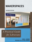 Image for Makerspaces: a practical guide for librarians