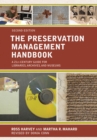 Image for The preservation management handbook  : a 21st-century guide for libraries, archives, and museums