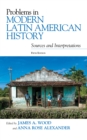 Image for Problems in modern Latin American history  : sources and interpretations