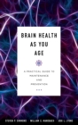 Image for Brain health as you age  : a practical guide to maintenance and prevention