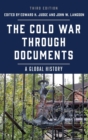 Image for The Cold War through documents  : a global history