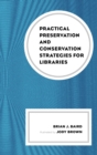 Image for Practical preservation and conservation strategies for libraries