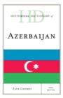 Image for Historical dictionary of Azerbaijan