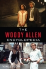 Image for The Woody Allen encyclopedia