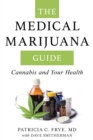 Image for The medical marijuana guide: cannabis and your health