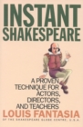 Image for Instant Shakespeare: A Proven Technique for Actors, Directors, and Teachers