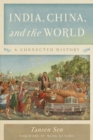 Image for India, China, and the world  : a connected history