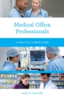 Image for Medical office professionals: a practical career guide