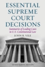 Image for Essential Supreme Court decisions: summaries of leading cases in U.S. constitutional law