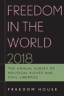 Image for Freedom in the World 2018 : The Annual Survey of Political Rights and Civil Liberties