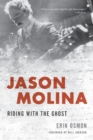 Image for Jason Molina  : riding with the ghost