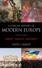 Image for A Concise History of Modern Europe: Liberty, Equality, Solidarity