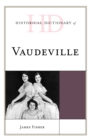Image for Historical Dictionary of Vaudeville