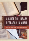 Image for A guide to library research in music