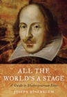 Image for All the world&#39;s a stage  : a guide to Shakespearean sites