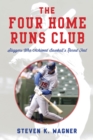 Image for The Four Home Runs Club: Sluggers Who Achieved Baseball&#39;s Rarest Feat