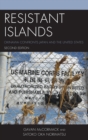 Image for Resistant Islands: Okinawa Confronts Japan and the United States