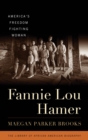 Image for Fannie Lou Hamer: America&#39;s freedom fighting woman
