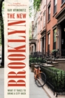 Image for The New Brooklyn : What It Takes to Bring a City Back
