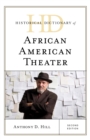 Image for Historical dictionary of African American theater
