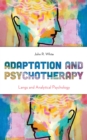 Image for Adaptation and psychotherapy  : Langs and analytical psychology