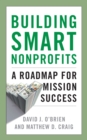 Image for Building smart nonprofits  : a roadmap for mission success