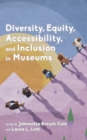 Image for Diversity, equity, accessibility, and inclusion in museums
