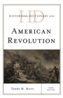 Image for Historical dictionary of the American Revolution