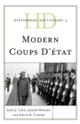 Image for Historical dictionary of modern coups d&#39;etat