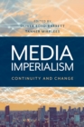 Image for Media imperialism: continuity and change