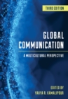 Image for Global Communication : A Multicultural Perspective