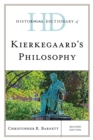 Image for Historical dictionary of Kierkegaard&#39;s philosophy