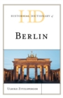 Image for Historical dictionary of Berlin