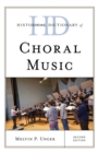 Image for Historical Dictionary of Choral Music