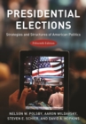 Image for Presidential elections: strategies and structures of American politics.