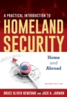 Image for A practical introduction to homeland security and emergency management  : from home to abroad