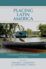 Image for Placing Latin America: contemporary themes in geography
