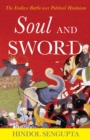 Image for Soul and sword  : the endless battle over political Hinduism