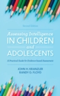 Image for Assessing intelligence in children and adolescents  : a practical guide for evidence-based assessment