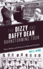 Image for The Dizzy and Daffy Dean Barnstorming Tour