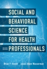 Image for Social and behavioral science for health professionals